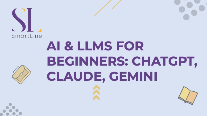 AI & LLMs for Beginners ChatGPT, Claude, Gemini for 2026